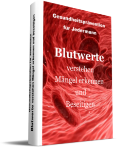 Tempel der Gesundheit - Ebook - Blutwerte verstehen Mängel erkennen und Beseitigen - Komplettwerk