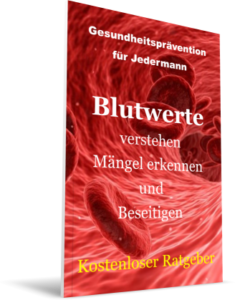 Tempel der Gesundheit - Ebook - Blutwerte verstehen Mängel erkennen und Beseitigen - Kostenloser Ratgeber